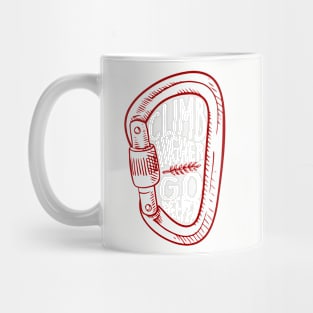 Climb Higher, Go Deeper Mug